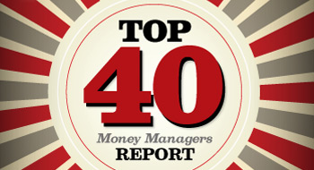 Top 40 Money Managers: At your service