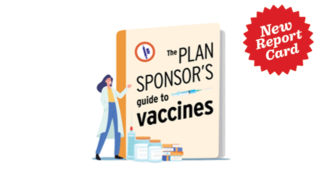 THE PLAN SPONSOR’S GUIDE TO VACCINES